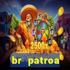 br patroa plataforma jogo online